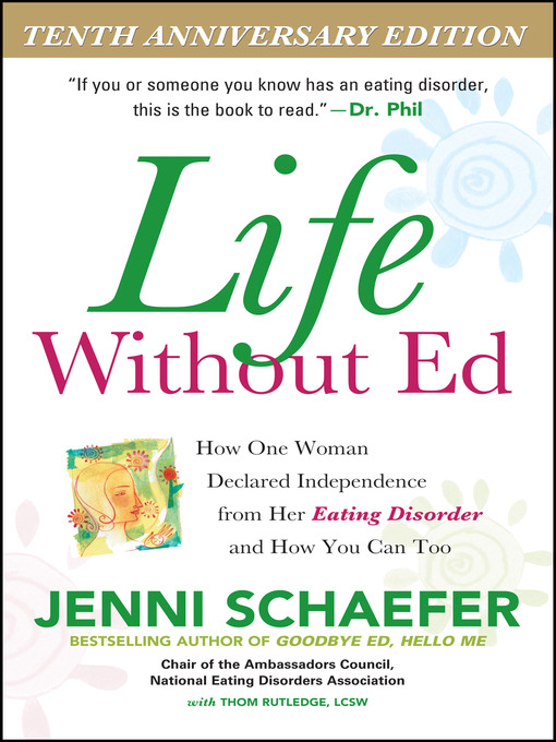 Title details for Life Without Ed, Tenth Anniversary Edition by Jenni Schaefer - Wait list